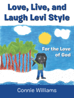 Love, Live, and Laugh Levi Style: For the Love of God