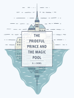 The Prideful Prince and the Magic Pool