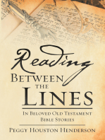 Reading Between the Lines: In Beloved Old Testament Bible Stories