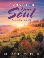 Caring for Your Soul: Improving Your Life