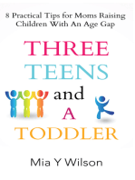 Three Teens and a Toddler