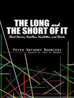 The Long and the Short of It: Short Stories, Novellas, Novelettes, and Shorts