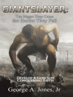 Giantslayer: the Bigger They Come the Harder They Fall: Develop a God-Size Conquering Faith