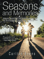 Seasons and Memories: Seasonal Memoirs Tell How an Active and Full Life Can Be Influenced by Impactful Surrounding Events