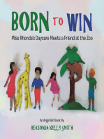 Born to Win: Miss Rhonda’S Daycare Meets a Friend at the Zoo