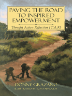 Paving the Road to Inspired Empowerment: Thought Action Reflection (T.A.R)