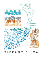 The Case of the Wrong Cream and Echoes from Cape Verde and America