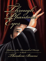 Through Phantom Eyes: Volume Six—Unmasked Hearts