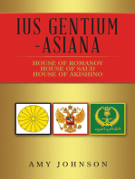 Ius Gentium -Asiana: House of Akishino, House of Romanov, House of Saud