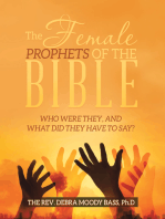The Female Prophets of the Bible: Who Were They, and What Did They Have to Say?