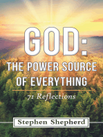 God: the Power Source of Everything: 71 Reflections