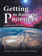 Getting to Know the Prophets: Again for the First Time
