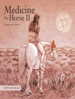 Medicine Hat Horse Ii: Escape and Capture