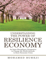 Understanding the Power of Resilience Economy: An Inter-Disciplinary Perspective to Change the World Attitude to Socio-Economic Crisis