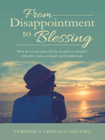 From Disappointment to Blessing: What Do You Do When Life Has Handed You Lemon?/ Infertility Stories, Triumph and Breakthrough