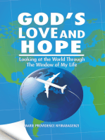 God’S Love and Hope: Looking at the World Through the Window of My Life