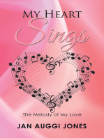 My Heart Sings: The Melody of My Love