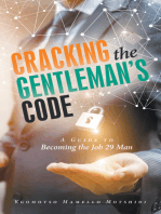 Cracking the Gentleman’S Code: A Guide to Becoming the Job 29 Man