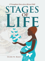 Stages of Life: A Triumphant Story of an African Child