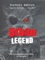 Urban Legend: “Against All Odds . . . One Fox” “The Greatest Story Ever Told . . . by Animals.”