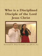 Who is a Disciplined Disciple of the Lord Jesus Christ