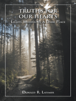 Truths for Our Hearts: Lights Shining in a Dark Place