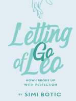 Letting Go of Leo: How I Broke up with Perfection