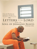 Letters to the Lord from the Soul of Jermaine Reaves: From the Windows of Inspiration Through the Revelation of Incarceration