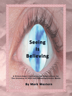 Seeing Is Believing