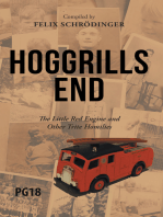 Hoggrills End: The Little Red Engine and Other Trite Homilies