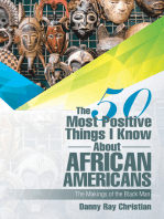 The 50 Most Positive Things I Know About African Americans