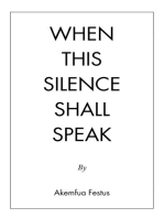 When This Silence Shall Speak