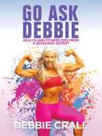 Go Ask Debbie: Health and Fitness Tips from a Seasoned Expert