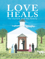 Love Heals: The Outlaw and His Family