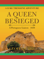 A Queen Besieged: A Portuguese Liaison   1658
