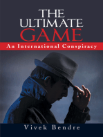 The Ultimate Game: An International Conspiracy