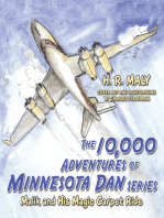 The 10,000 Adventures of Minnesota Dan Series: Malik and His Magic Carpet Ride