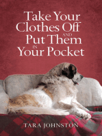 Take Your Clothes off and Put Them in Your Pocket