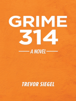 Grime 314: A Novel