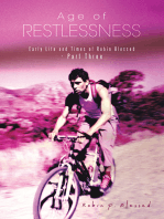 Age of Restlessness: Early Life and Times of Robin Blessed - Part Three
