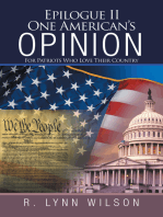 Epilogue Ii One American’S Opinion: For Patriots Who Love Their Country