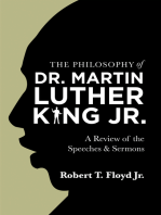 The Philosophy of Dr. Martin Luther King Jr.: A Review of the Speeches & Sermons