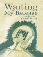 Waiting on My Release