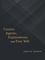 Causes, Agents, Explanations, and Free Will