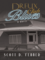 Dreux Club Blues: A Novel