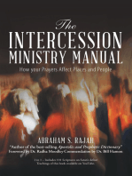 The Intercession Ministry Manual: How Your Prayers Affect Places and People