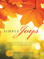 Simple Joys: Reflections on Life’S Little Miracles