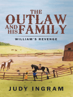 The Outlaw and His Family: William’S Revenge