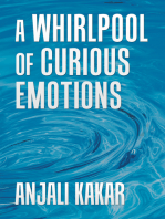A Whirlpool of Curious Emotions