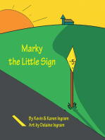 Marky the Little Sign
